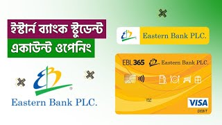 Eastern Bank Student Account | Eastern Bank Student Account | EBL Campus Student account