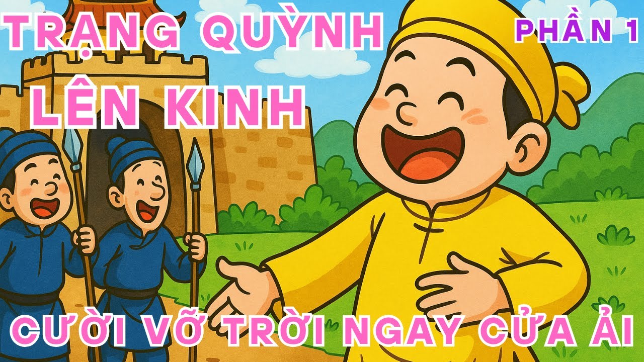 Trạng Quỳnh Lên Kinh Gặp Quan Tham – Màn Đối Đáp Khiến Triều Đình Bật Cười
