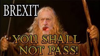 BREXIT - YOU SHALL NOT PASS!