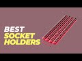 Best Socket Holders - Discover the Secret to Finding the Perfect Socket Holder!