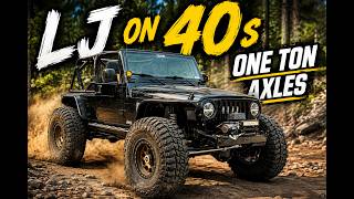 1 Ton LJ Build On 40s