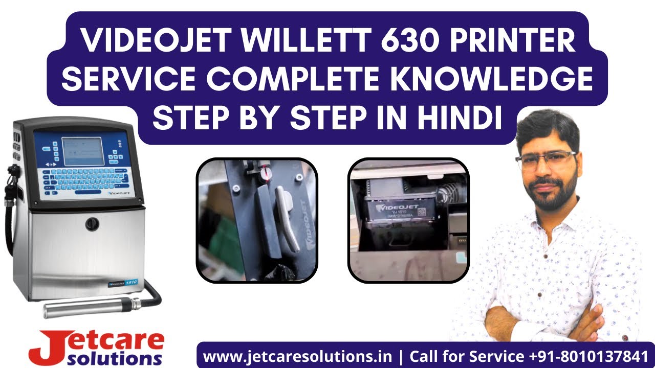 Videojet willett 630 printer service complete knowledge step by step in
