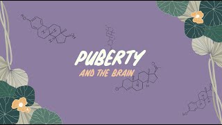 The Women&#39;s Brain Health Project: Episode 2 - Puberty and the Brain