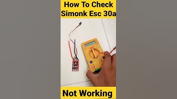 How To Check Simonk Esc 30a Not Working #shorts