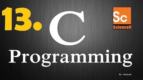 C Programming for beginners. part-13