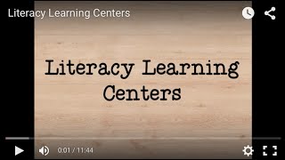 Literacy Learning Centers