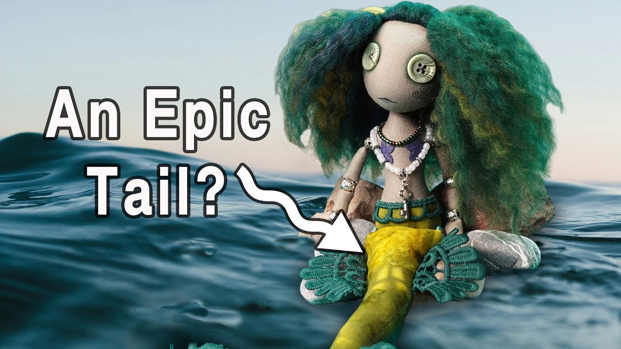 Making a Cloth Mermaid Art Doll YouTube
