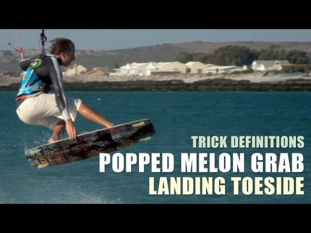 Popped Melon Grab landing Toeside - Kitesurfing Trick Definition