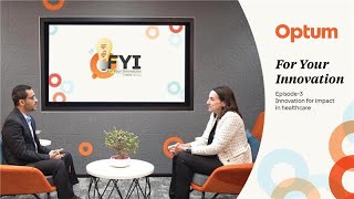 For your innovation : Episode 3: How new care models are transforming healthcare