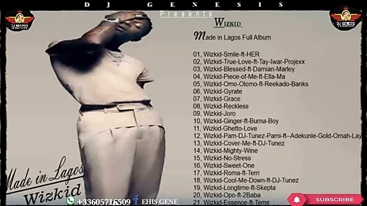 WIZKID MADE IN LAGOS[FULL ALBUM]AFROBEAT MIXTAPE/DJ GENESIS