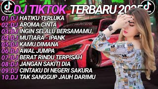 DJ TIKTOK TERBARU 2025 SLOW BASS 🎵DJ HATIKU TERLUKA🎵 DJ AROMA CINTA🎵