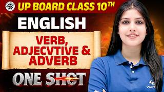 Class 10th English Grammar VERB, ADJECVTIVE & ADVERB ONE SHOT | UP Board 2027 | by Roshni Mam