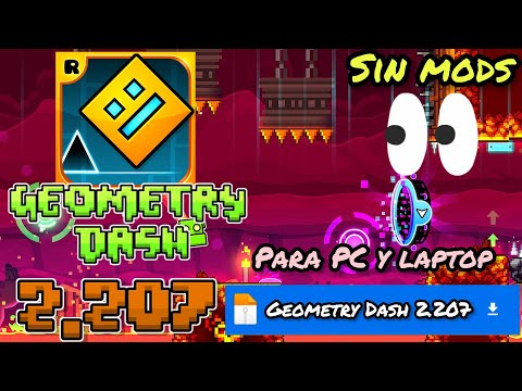 Descarga Geometry Dash 2 207 Sin Mod Para PC Y Laptop Última Versión Para GD 2 207