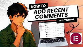 How to Add Recent Comments in Elementor (Updated 2026)
