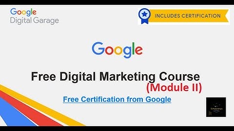 MODULE 2 | Your first steps in online success | FUNDAMENTALS OF DIGITAL MARKETING | Digital Garage