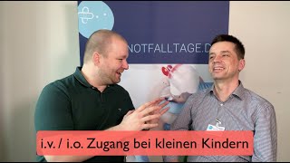 Kindernotfall: Zugang - intravenös, intraossär und mehr!