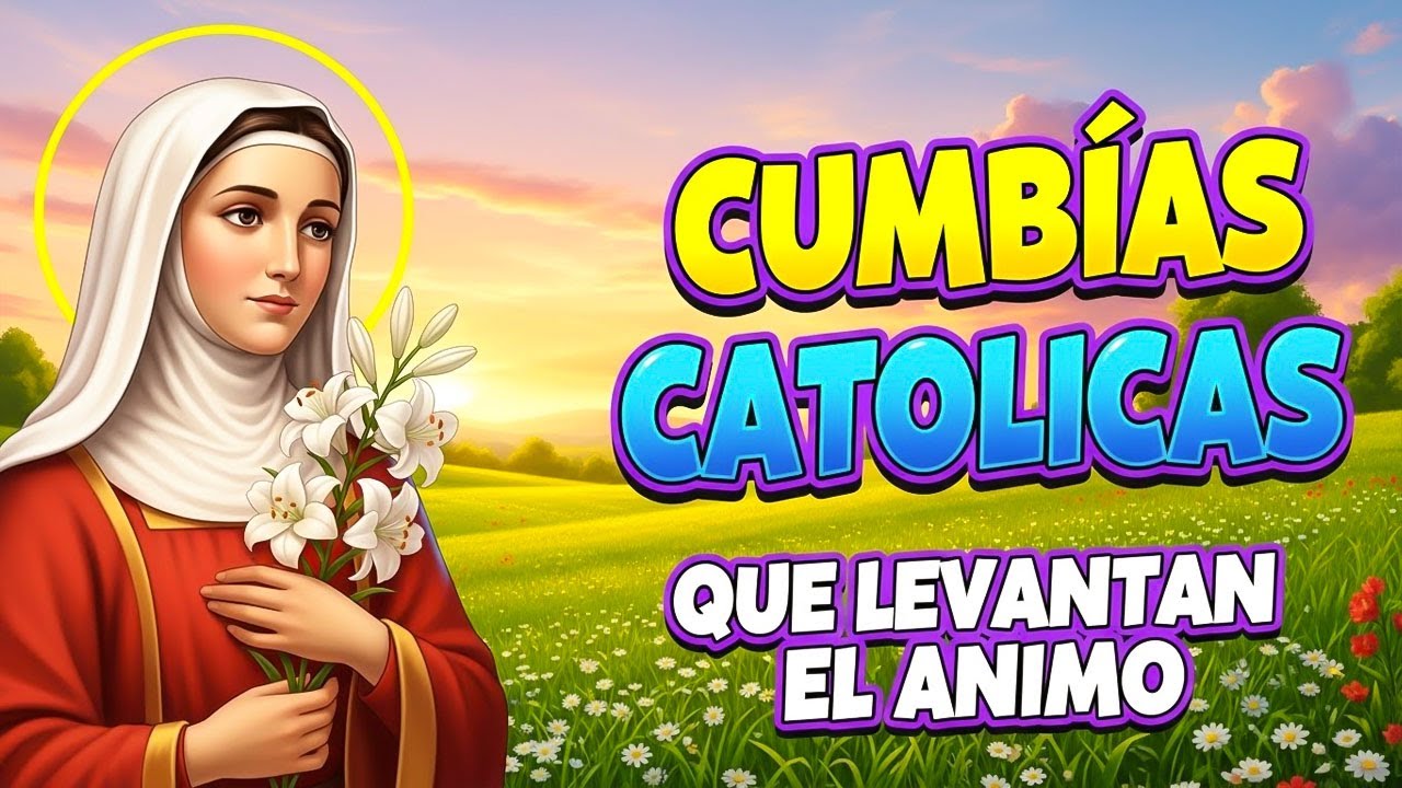 🎶 CUMBIA 2025  Popurrí para Dios  Música católica para alegrar el alma  Grandes Alabanzas ✝️💛