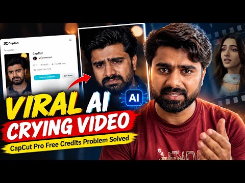Viral Ai Cry Video Kese Banain FREE | CapCut Pro Credits Problem Solved