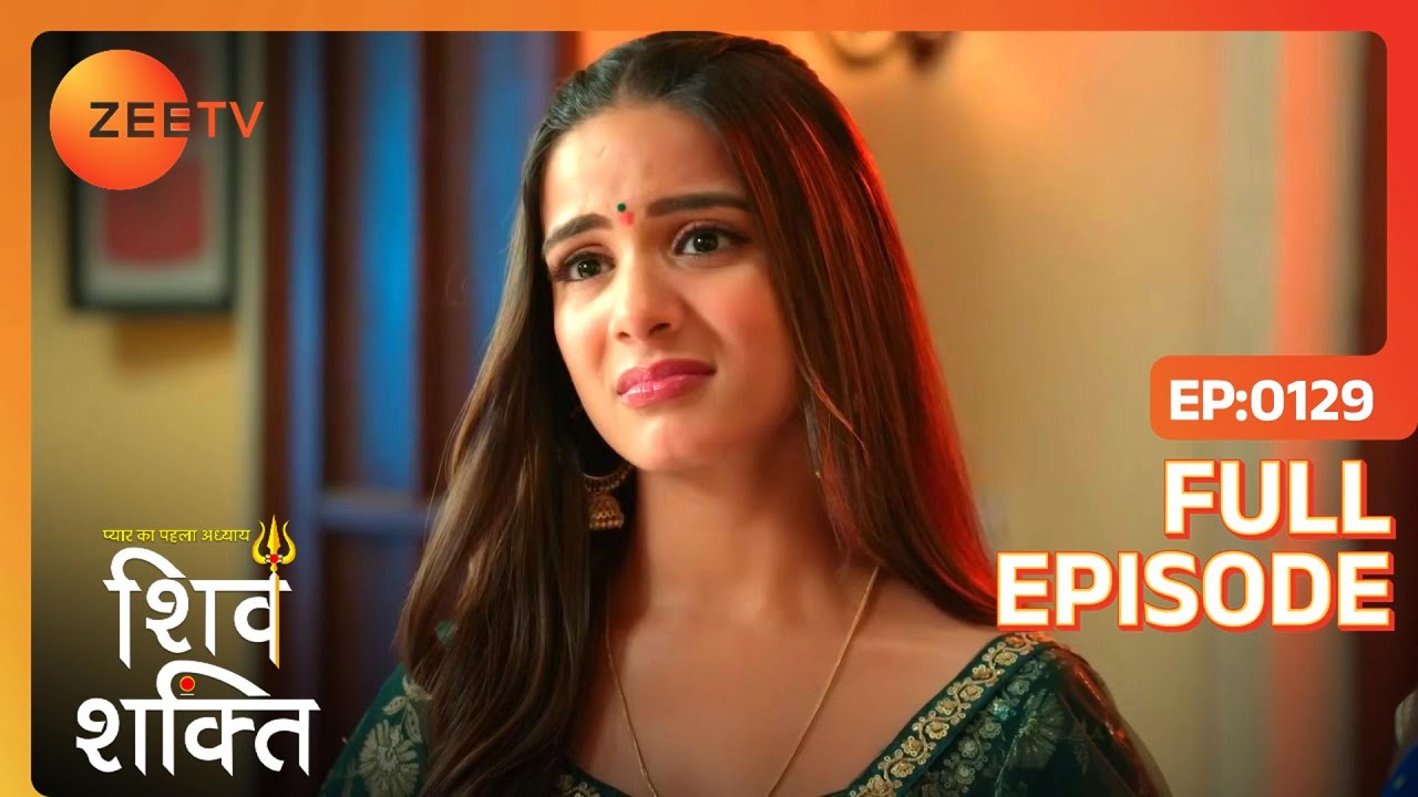 Shakti  Lecture   Pyaar Ka Pehla Adhyaya Shiv Shakti  Full Ep 129  Zee TV  11 Nov 2023