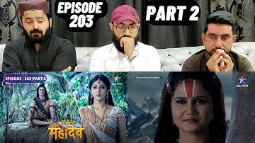 Devon Ke Dev Mahadev l Episode 203 l Part 2 l #PakistaniReaction