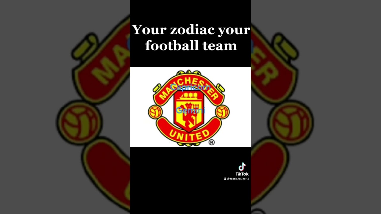 Your zodiac your football team