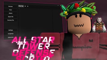 [New] All Star Tower Defense Script | Start, X2, Teleport, Anti | Report, Localplayer, Etc. [Luaxe]
