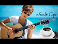 Seaside Cafe - Chill Out Spanish Guitar - Happy Cafe Music For Stress Relief, Study, Wake Up, Relax