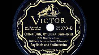 Miniatura de "1935 Ray Noble - Chinatown, My Chinatown (instrumental--78 single version)"