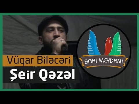 Yeni Qəzəl - Şeir  / Vüqar Biləcəri  / - 2018