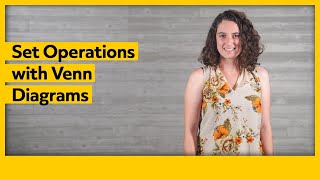 Set Operations with Venn Diagrams
