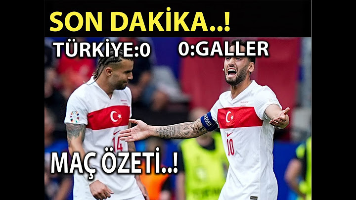 #sondakika  TÜRKİYE:0 0:GALLER MAÇ ÖZETİ