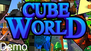 Cube World  [DEMO 2019]