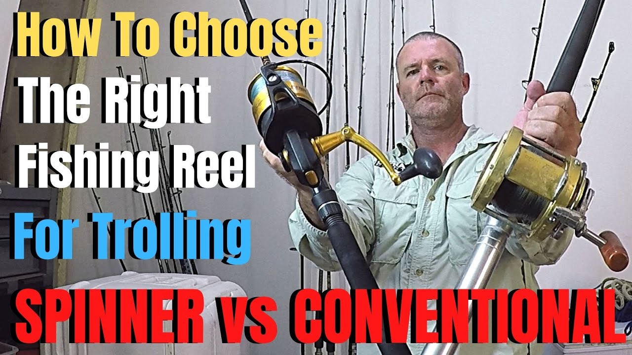 How to choose the right fishing reel for trolling SPINNER vs