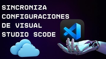 Lleva tus configuraciones de Visual Studio Code a donde quieras SINCRONIZACIÓN y PERFILES
