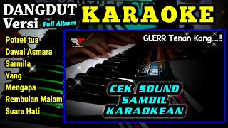 DANGDUT CEK SOUND Versi KARAOKE • MUSIK CLARITY LAGU DANGDUT LAWAS🎧
