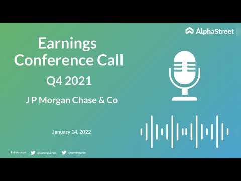 JPM Stock | J P Morgan Chase & Co Q4 2021 Earnings Call