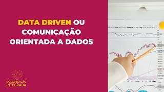 #Datadriven communication Comunicação orientada a dados