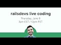 railsdevs.com live coding