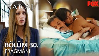 Baraj 30 Bölüm Fragmanı