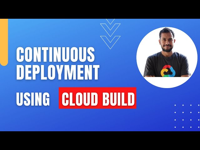 Deploying Cloud Function using Google Cloud Build