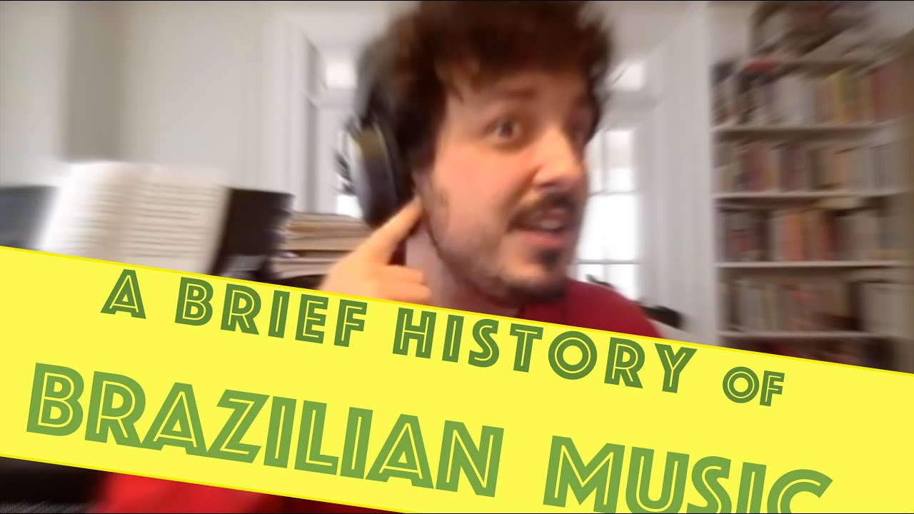 A Brief History of Brazilian Music (Henrique Eisenmann - Online Lecture)