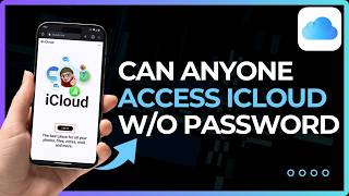 Can Someone Access Your iCloud Without Your Password in 2026