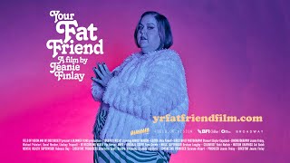 YOUR FAT FRIEND a film by Jeanie Finlay - teaser