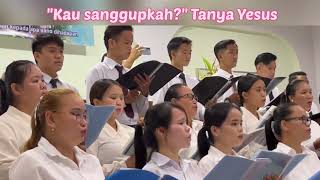 Kau sanggupkahTanya Yesus. Kidung 416