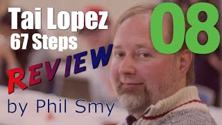 Tai Lopez 67 Steps Review - Step 8 - Integrating Life