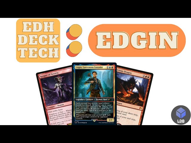 edgin mtg card Edgin, Larcenous Lutenist [Secret Lair Drop Series] Cast it on a later turn for its foretell cost.) Whenever you cast your second spell each t urn The Best D&D: Honor Among