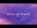 Room. - Sweet on Repeat (Official Lyrics Video)
