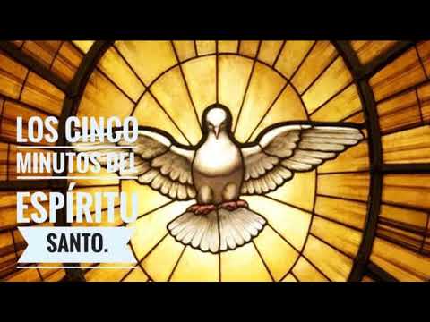 Los cinco minutos del Espíritu Santo - sábado, 04 abril del 2026.