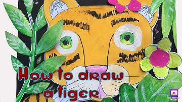 How to draw a tiger (Cách vẽ con hổ - Art for kids)