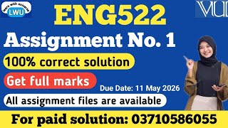 ENG522 Assignment no 1 solution fall 2026|| eng522 assignment no 1 100% correct solution #eng522 